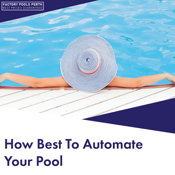 how-best-to-automate-your-pool-feature