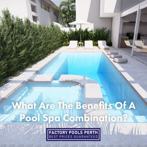 benefits-of-a-pool-spa-combination-featuredimage