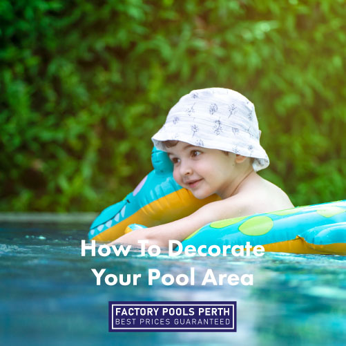 how-to-decorate-your-pool-area-featuredimage