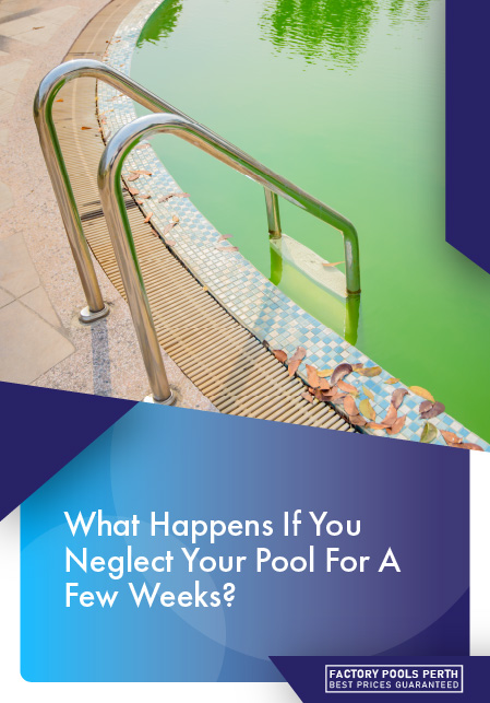 What Happens If You Neglect Your Pool For A Few Weeks Mobile Banner